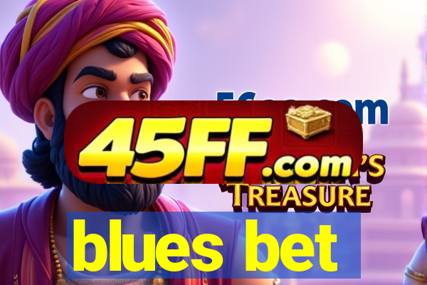 blues bet